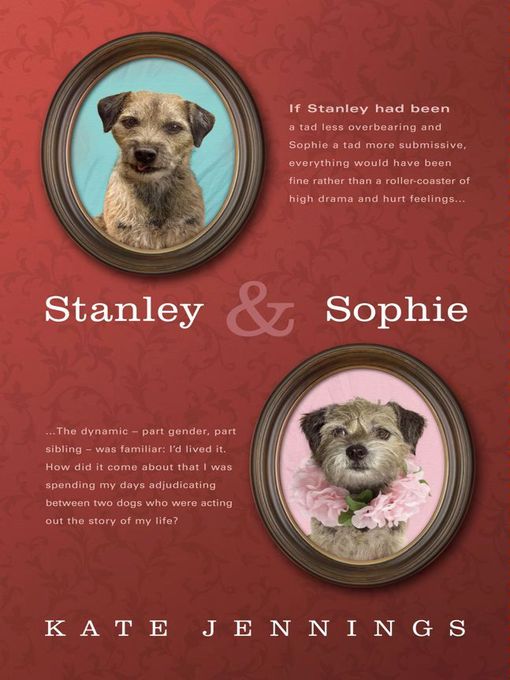 Title details for Stanley and Sophie by Kate Jennings - Available